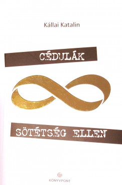 K�llai Katalin - C�dul�k s�t�ts�g ellen