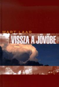 Martin Laar - Vissza a jvbe