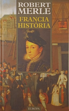 Robert Merle - Francia história