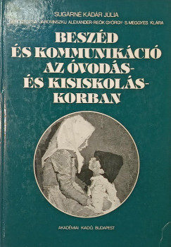 Beszéd és kommunikáció az óvodás- és kisiskoláskorban - dedikált