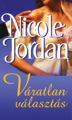 Nicole Jordan - Vratlan vlaszts