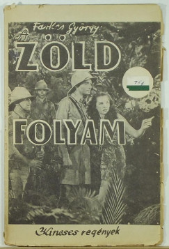 Farkas Gy�rgy - A z�ld folyam