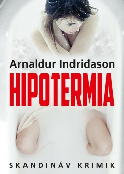 Arnaldur Indridason - Hipotermia