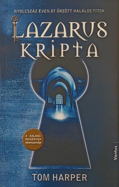Tom Harper - Lazarus kripta