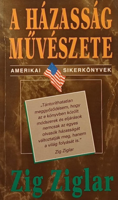Zig Ziglar - A hzassg mvszete