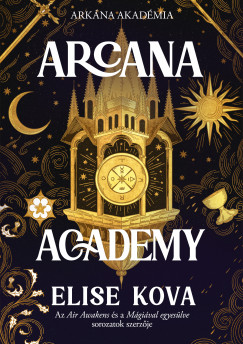Elise Kova - Arcana Academy - Arkna Akadmia