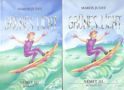 Maros Judit - Grünes Licht - német III.