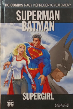 Superman Batman - Supergirl