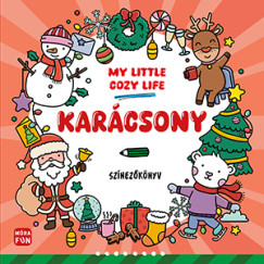 Kiss A. Kriszta   (Szerk.) - My Little Cozy Life - Karcsony