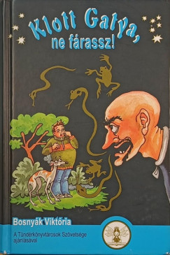 Bosnyk Viktria - Klott Gatya, ne frassz!