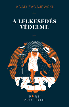 Adam Zagajewski - A lelkesedés védelme