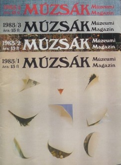 Nemes Ivn   (Szerk.) - Mzsk Mzeumi Magazin 1985 (1-4)