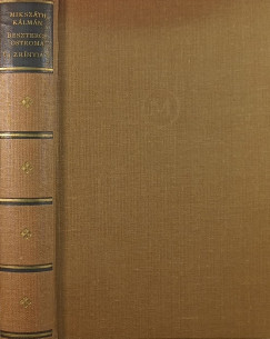 Miksz�th K�lm�n - Beszterce ostroma - �j Zr�nyi�sz