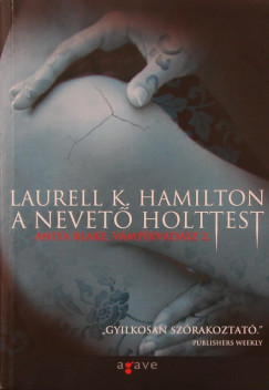 Laurell K. Hamilton - A nevet holttest