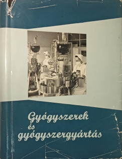 Gyógyszerek és gyógyszergyártás