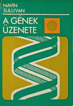 Navin Sullivan - A gének üzenete