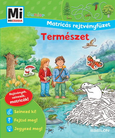 Tatjana Marti - Természet - Mi Micsoda Junior Matricás rejtvényfüzet