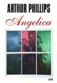 Arthur Phillips - Angelica