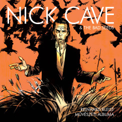 Reinhard Kleist - Nick Cave artbook