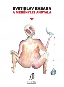 Svetislav Basara - A mernylet angyala