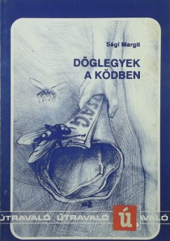 Sgi Margit - Dglegyek a kdben