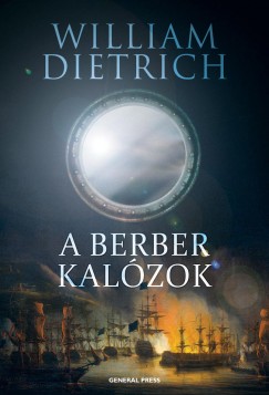 William Dietrich - A berber kalzok