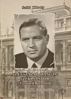 Szki Kroly - Az vszzad hangja: Szki Sndor (-Leonard Bernstein-)