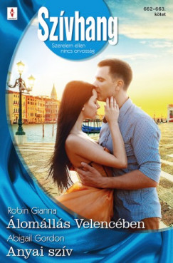 Robin Gianna - Szvhang 662.-663. - lomlls Velencben ; Anyai szv