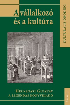 Lipt�k Dorottya   (Szerk.) - A v�llalkoz� �s a kult�ra