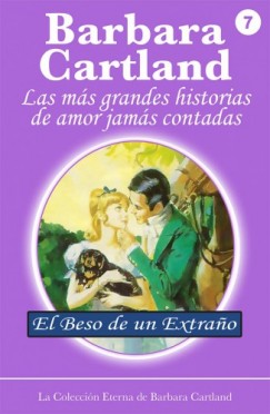 Barbara Cartland - El beso de un extrano