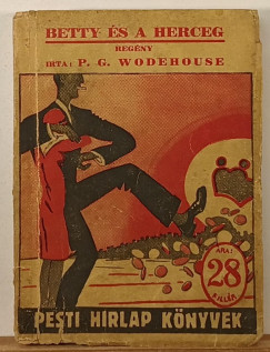 P. G. Wodehouse - Betty s a herceg