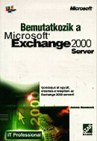 Joanne Woodcock - Bemutatkozik a Microsoft Exchange 2000 Server