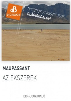 Guy De Maupassant - Az kszerek