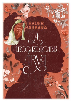 Bauer Barbara - A leggazdagabb árva