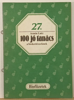 Armin Lutz - 100 j� tan�cs a biokert�szeknek