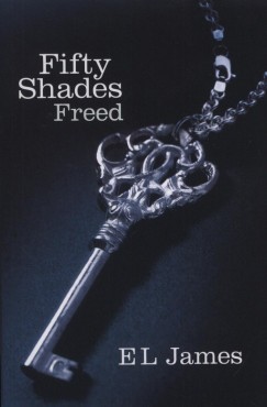 E L James - Fifty Shades Freed