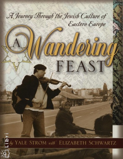 Elisabeth Schwartz - Jale Strom - Wandering Feast