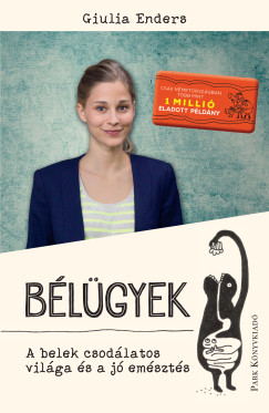 Giulia Enders - B�l�gyek
