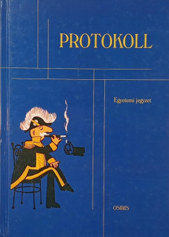 Fekete Károly - Gyarmati Ildikó - Protokoll