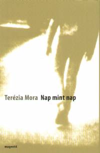 Terzia Mora - Nap mint nap