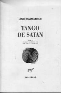 Krasznahorkai Lszl - Tango de Satan