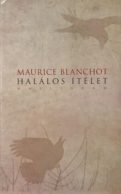 Maurice Blanchot - Hal�los �t�let