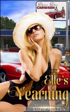 Suzie Mclean - Elle's Yearning - Book 8 of Bikini Babes Carwash
