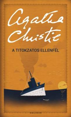 Christie Agatha - Christie Agatha - A titokzatos ellenfl
