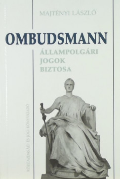 Majtnyi Lszl - Ombudsman (dediklt)