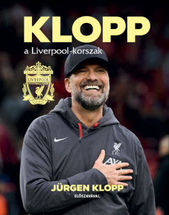 Rcz Attila   (Szerk.) - Klopp, a Liverpool-korszak