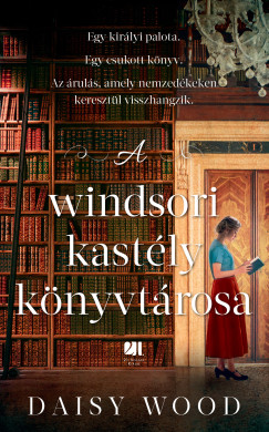 Daisy Wood - A windsori kastély könyvtárosa