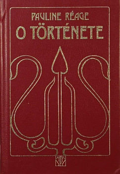 Pauline R�age - O t�rt�nete