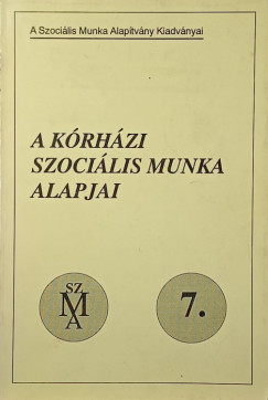 A kórházi szociális munka alapjai