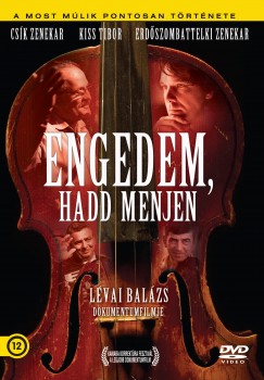 L�vai Bal�zs - Cs�k Zenekar - Erd�szombattelki zenekar - Kiss Tibor - Quimby - Engedem, hadd menjen - DVD